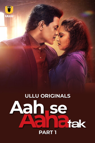 Aah Se Aaha Tak Part – 01 Ep1-3