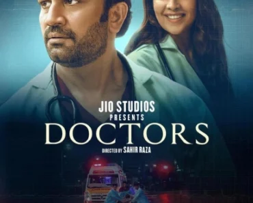 Doctors (2024) S01 Hindi JC WEB-DL H264 AAC 2160p 1080p 720p 480p ESub